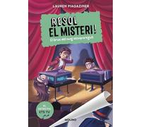 Resol el misteri! 9 - El truc del mag desaparegut (Col·lecció Resol el misteri)