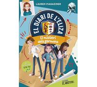 Resol el misteri! El diari de l'Eliza 2 - El misteri dels germans (Colección Resuelve el misterio)
