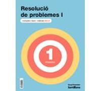 Resolucio De Problemes I 1º Primaria (metodo Deca)