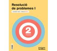 Resolucio De Problemes I 2º Primaria (metodo Deca)