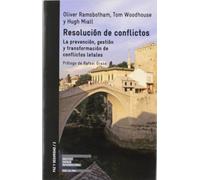 Resolucion De Conflictos. La Prevencion Gestion Y Transformacion De Co