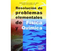 Resolución de problemas elementales de física y química (FISICA Y QUIMICA)