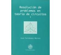 Resolución De Problemas En Teoría De Circuitos I