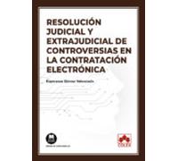 Resolución Judicial Y Extrajudicial De Controversias En La Contratación Electrónica