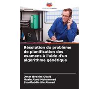Résolution du problème de planification des examens à l'aide d'un algorithme génétique