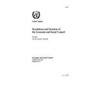 Resolutions and Decisions of the Economic and Social Council: 2024 Session: New York, 27 July 2023 - 24 July 2024
