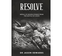Resolve: Medal of Honor Stories from the Battle of Anzio (Beyond the Call: Medals of Honor)