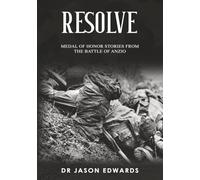 Resolve: Medal of Honor Stories from the Battle of Anzio (Beyond the Call: Medals of Honor)