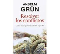resolver los Conflictos: Cómo manejar situaciones dificiles: 135 (Proyecto)