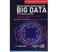 Resolviendo problemas de Big Data (ALFAOMEGA)