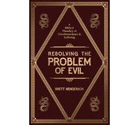 Resolving The Problem Of Evil: A Biblical Theodicy of Omnibenevolence & Suffering (The Many Beings Framework)