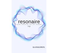resonaire: Sound Dominion for the Remnant (Coram Deo: The Resurgence 30 Scroll Canon)