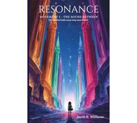 RESONANCE MOVEMENT 1 - THE SOUND BETWEEN: A Fantasy Adventure of Music, Memory, and a Hidden World