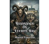 RESONANCE ON ELLIOTT BAY: A Pacific Northwest Crypticon Novelette