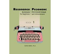 Resonance: Russian for Beginners: Book 1
