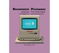 Resonance: Russian for Beginners: Book 2