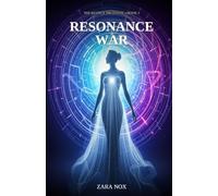 Resonance War: 5 (The Silence Protocol)