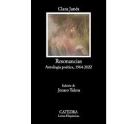 Resonancias: Antología poética, 1964-2022 (Letras Hispánicas)