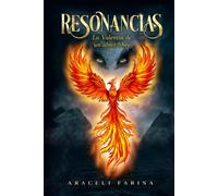 RESONANCIAS: La valentía de un alma libre