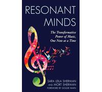 Resonant Minds: The Transformative Power of Music, One Note at a Time (AASA the School Superintendents Association)