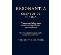 RESONANTIA: Cuentos de Física