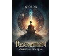 Resonation: Vibrations In And Out Of My Soul
