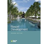 Resort Development (Development Handbook series)