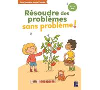 Résoudre des problèmes sans problème !