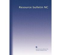 Resource bulletin NC: Volume 27