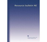 Resource bulletin NE: Volume 9