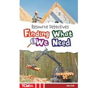 Resource Detectives: Finding What We Need (Knowledge Builders: Social Studies Readers)