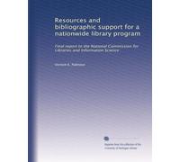 Resources and bibliographic support for a nationwide library program: Final report to the National Commission for Libraries and Information Science