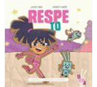 RESPETO: Respeto y cuidado hacia los demás: 1 (URRA)