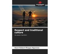 Respect and traditional culture: the vessel of perdition