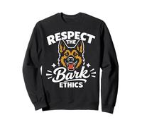 Respect The Bark Ethics, Humor del Pastor alemán Sudadera
