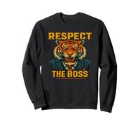 Respect the Boss Tiger - Gráfico animal motivacional audaz Sudadera