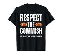 Respect The Commish Funny Fantasy Football Commissioner Camiseta