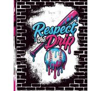 Respect the Drip: Baseball Graffiti Notebook with Bold Street Style: A Wide-Ruled Composition Book for School, Journaling, and Notes - Fun, Urban-Inspired Gift for Kids, Athletes, and Creative Minds