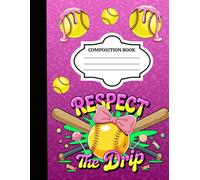 Respect the Drip - Softball Notebook Pink Candy Retro: Fun and Girly Composition Notebook with Candy and Bow Design | 8.5 x 11 | Wide Ruled | 100 Pages