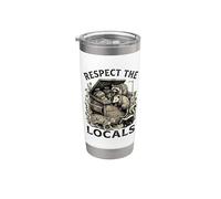 Respect The Locals Raccoon Funny Street Cats Respeta a los locales Vaso térmico de acero inoxidable de doble pared