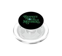 Respect Your Mother Earth Day Recycling Environmental Nature PopSockets PopGrip para MagSafe