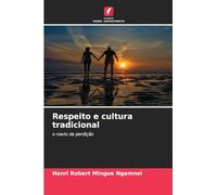 Respeito e cultura tradicional: o navio da perdição