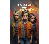 Respektlos und verloren: Kein Zurück