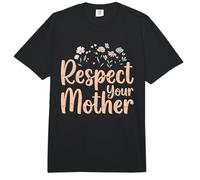 Respeta a tu Madre Funny Nature Lover Día de la Madre Tierra Comfort Colors Adult Heavyweight T-Shirt