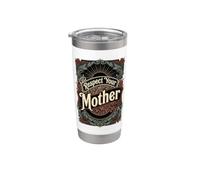 Respeta a tu madre Vintage Día de la Madre Madre Tierra Naturaleza Vaso térmico de acero inoxidable de doble pared