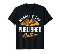 Respeta el diseño del Autor publicado | Book Lover Camiseta