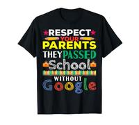 Respetar a los Padres fallecieron sin Google Funny Regreso a la Escuela Camiseta