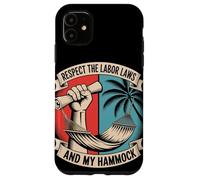 Respetar las leyes laborales y el día del trabajo de mi hamaca Carcasa para iPhone 11