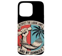 Respetar las leyes laborales y el día del trabajo de mi hamaca Carcasa para iPhone 15 Pro Max