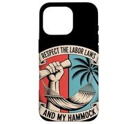 Respetar las leyes laborales y el día del trabajo de mi hamaca Carcasa para iPhone 16 Pro